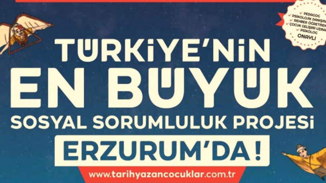 Türkiye'nin En Büyük Sosyal Sorumluluk Projesi Erzurum'da 