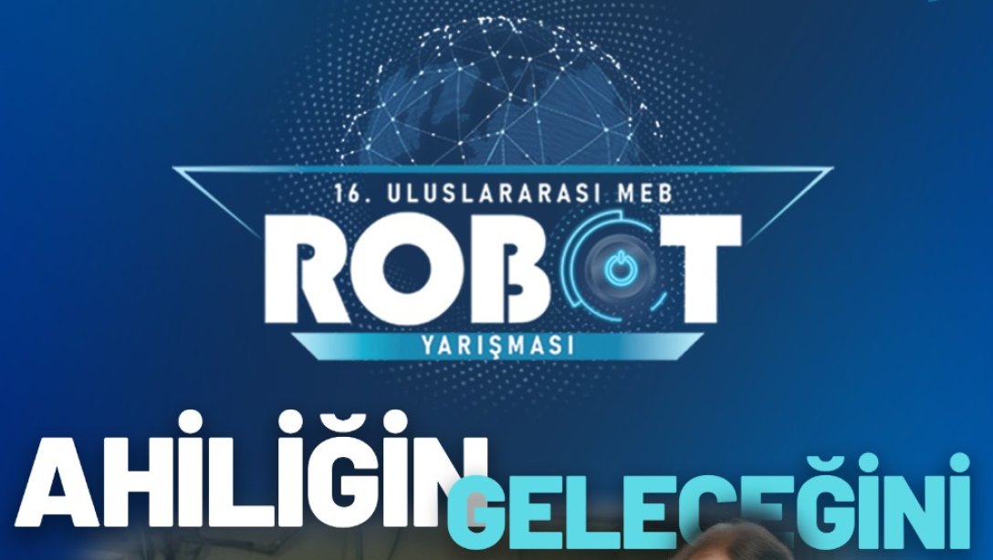 16. Uluslararası MEB Robot Yarışması